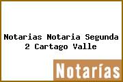 Notarias Notaria Segunda 2 Cartago Valle