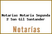 Notarias Notaria Segunda 2 San Gil Santander