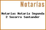 Notarias Notaria Segunda 2 Socorro Santander