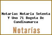 Notarias Notaria Setenta Y Uno 71 Bogota Dc Cundinamarca