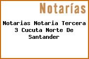 Notarias Notaria Tercera 3 Cucuta Norte De Santander