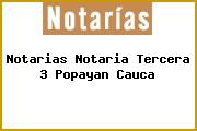 Notarias Notaria Tercera 3 Popayan Cauca