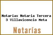 Notarias Notaria Tercera 3 Villavicencio Meta