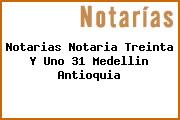 Notarias Notaria Treinta Y Uno 31 Medellin Antioquia