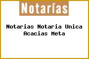 Notarias Notaria Unica Acacias Meta