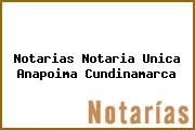 Notarias Notaria Unica Anapoima Cundinamarca