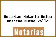 Notarias Notaria Unica Anserma Nuevo Valle