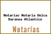 Notarias Notaria Unica Baranoa Atlantico