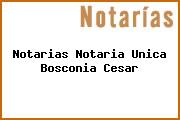 Notarias Notaria Unica Bosconia Cesar