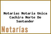 Notarias Notaria Unica Cachira Norte De Santander