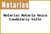 Notarias Notaria Unica Candelaria Valle