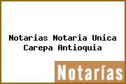 Notarias Notaria Unica Carepa Antioquia