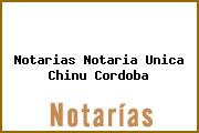 Notarias Notaria Unica Chinu Cordoba