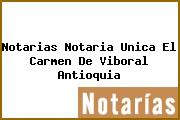 Notarias Notaria Unica El Carmen De Viboral Antioquia