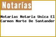 Notarias Notaria Unica El Carmen Norte De Santander