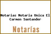 Notarias Notaria Unica El Carmen Santander