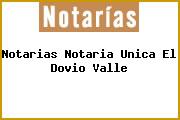 Notarias Notaria Unica El Dovio Valle