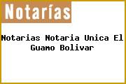 Notarias Notaria Unica El Guamo Bolivar