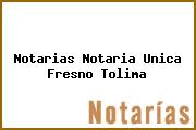 Notarias Notaria Unica Fresno Tolima