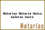 Notarias Notaria Unica Galeras Sucre