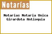 Notarias Notaria Unica Girardota Antioquia
