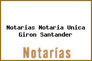 Notarias Notaria Unica Giron Santander