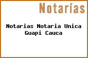 Notarias Notaria Unica Guapi Cauca