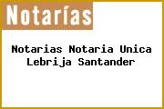 Notarias Notaria Unica Lebrija Santander