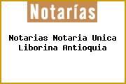 Notarias Notaria Unica Liborina Antioquia