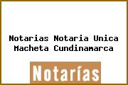 Notarias Notaria Unica Macheta Cundinamarca