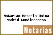 Notarias Notaria Unica Madrid Cundinamarca