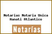 Notarias Notaria Unica Manati Atlantico