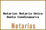 Notarias Notaria Unica Manta Cundinamarca