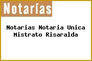 Notarias Notaria Unica Mistrato Risaralda