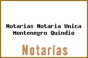 Notarias Notaria Unica Montenegro Quindio