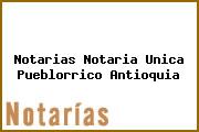 Notarias Notaria Unica Pueblorrico Antioquia