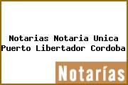 Notarias Notaria Unica Puerto Libertador Cordoba