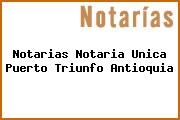 Notarias Notaria Unica Puerto Triunfo Antioquia