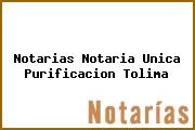 Notarias Notaria Unica Purificacion Tolima