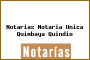 Notarias Notaria Unica Quimbaya Quindio