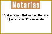 Notarias Notaria Unica Quinchia Risaralda