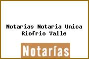 Ver notarias notaria unica riofrio valle Notarias Notaria Unica Riofrio Valle