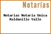 Ver notarias notaria unica roldanillo valle Notarias Notaria Unica Roldanillo Valle