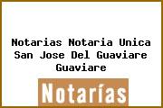 Notarias Notaria Unica San Jose Del Guaviare Guaviare