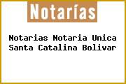 Notarias Notaria Unica Santa Catalina Bolivar