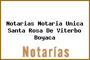 Notarias Notaria Unica Santa Rosa De Viterbo Boyaca