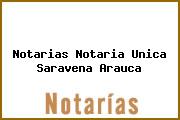 Notarias Notaria Unica Saravena Arauca