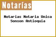 Notarias Notaria Unica Sonson Antioquia