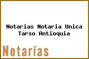 Notarias Notaria Unica Tarso Antioquia