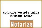 Notarias Notaria Unica Timbiqui Cauca